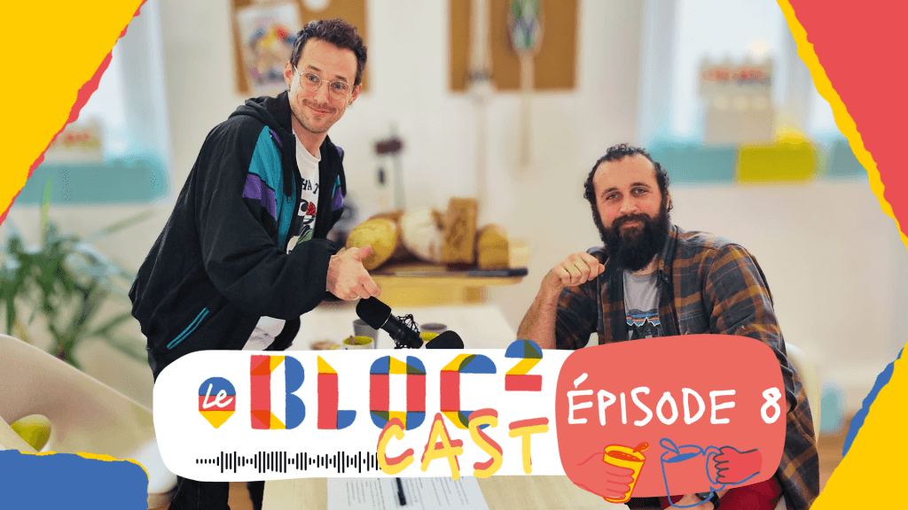 Le Bloc TV 10 Visuel episode Bloccast 1