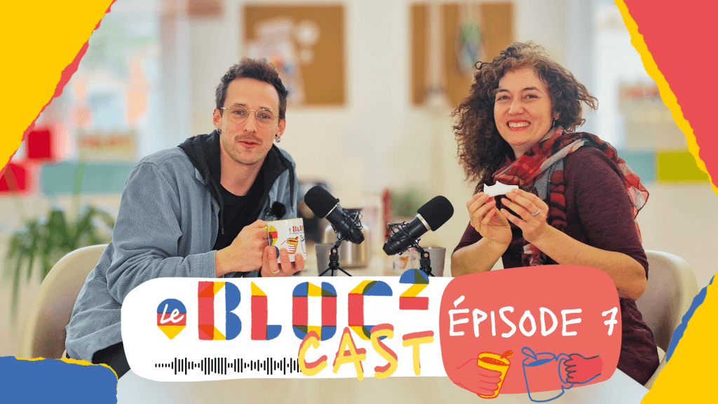 Le Bloc TV 9 Visuel episode Bloccast